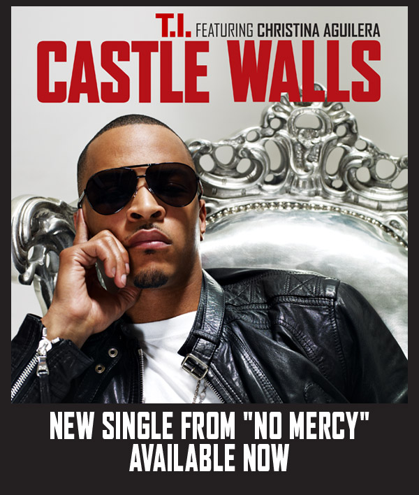 ticastle T.I Unveils Castle Walls (Ft. Christina Aguilera) Single Cover