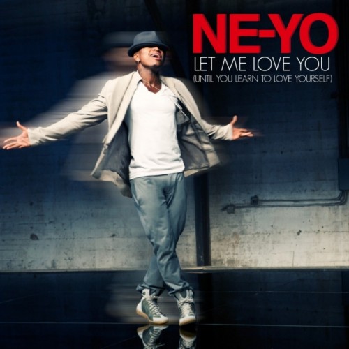 ne-yo-let-me-love-you-until-you-learn-to-love-yourself-thatgrapejuice