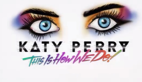 katy-perry-this-is-how-we-do-thatgrapejuice