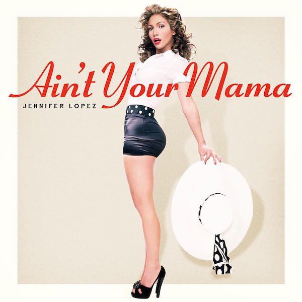 jlo-aint-your-mama-cover-thatgrapejuice