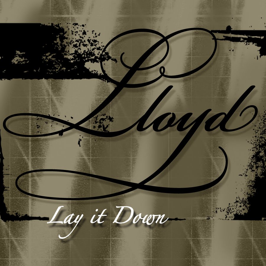 Lloyd lay it down lyrics