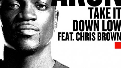 New Song: Akon - 'Take It Down Low (Ft. Chris Brown)'