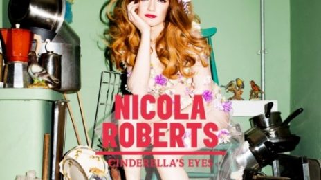 Hot Shot: Nicola Roberts Reveals 'Cinderella's Eyes' Cover & Tracklisting