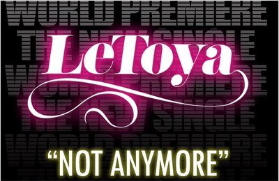 New Song: LeToya - 'Not Anymore'