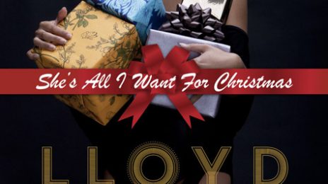 New Song:  Lloyd - 'She's All I Want For Christmas'