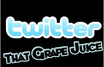 Follow That Grape Juice On Twitter!
