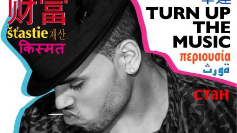 Hot Shot: Chris Brown Unwraps 'Turn Up The Music' Single Cover