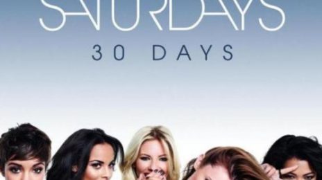 New Song: The Saturdays - '30 Days'