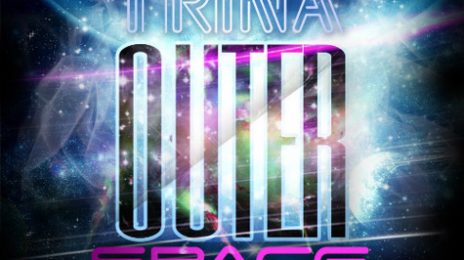 New Song: Trina - 'Outer Space'