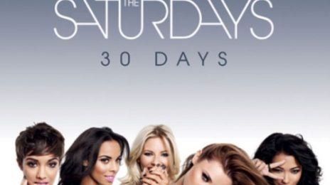 New Video: The Saturdays - '30 Days'