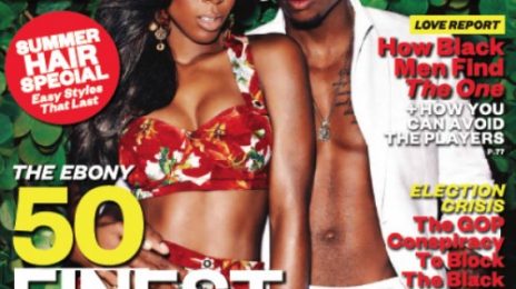 Hot Shot: Kelly Rowland Sizzles On EBONY Cover...With Trey Songz