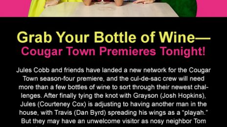 Sponsored: 'Cougar Town' Premieres Tonight On TBS At 10pm!