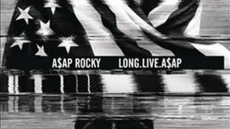 Major: A$AP Rocky's 'Long Live A$AP' Heads To US #1
