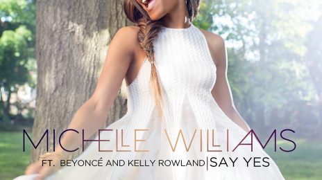 Michelle Williams Unwraps 'Say Yes (ft. Beyonce & Kelly Rowland)' Single Cover