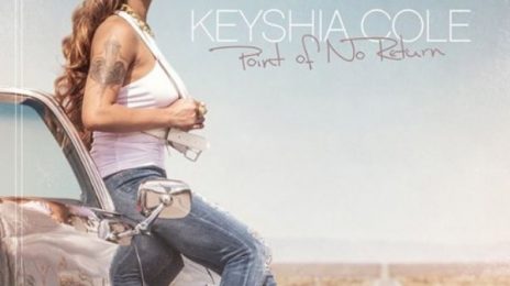 Album Tracklisting: Keyshia Cole - 'Point Of No Return'