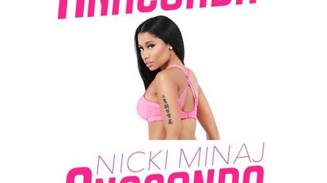 New Video:  Nicki Minaj - 'Anaconda'