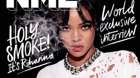 Rihanna Covers NME Magazine / Explains Why She Won't Join Taylor Swift On-Stage