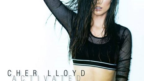 New Song: Cher Lloyd - 'Activated'