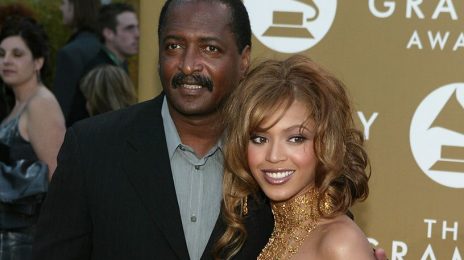 Matthew Knowles Believes Beyonce's Light Skin Directly Contributes To Her Success