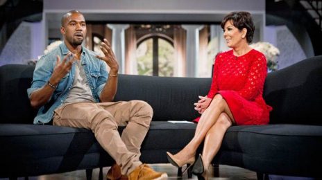 Report: Kanye West's Career Now Being Guided By...Kris Jenner