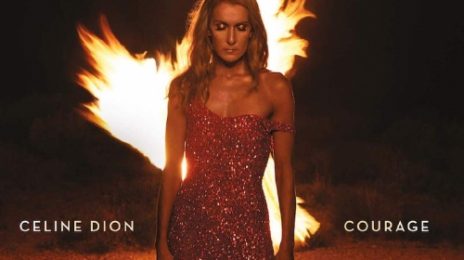 Final Numbers Are In:  Celine Dion Makes History As New Album 'Courage' Hits #1