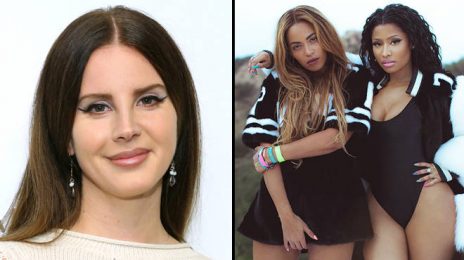 Lana Del Rey Labeled 'Racist' For Slamming Beyoncé & Nicki Minaj For 'Wearing No Clothes' / Doja Cat Responds