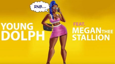 New Song:  Young Dolph - 'RNB'(featuring Megan Thee Stallion)