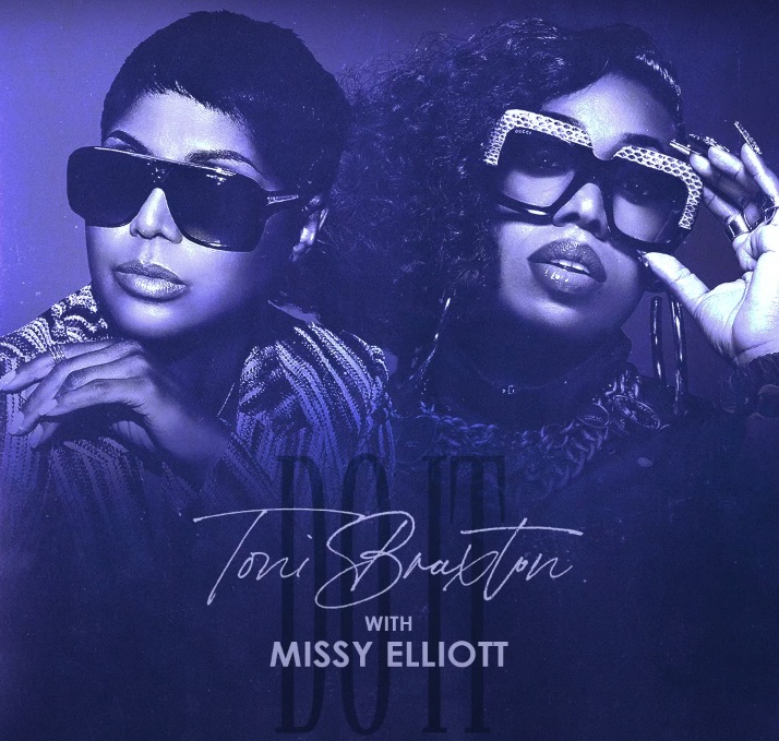 New Song Toni Braxton And Missy Elliott Do It [remix