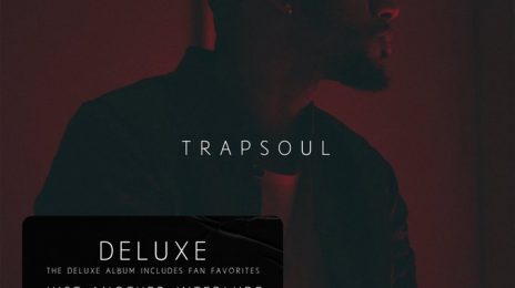Bryson Tiller to Release 'TrapSoul' Deluxe Edition Tomorrow