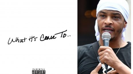 Listen:  T.I. Addresses Sexual Assault Allegations in New Song 'What It's Come To'