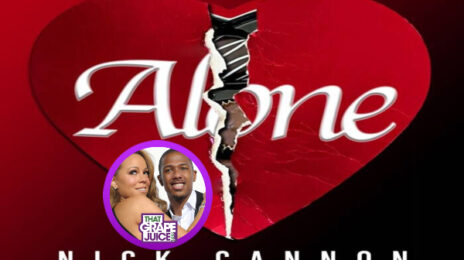 Nick Cannon Reveals He Wants Mariah Carey Back in 'Love Takes Time'-Sampled Song 'Alone'