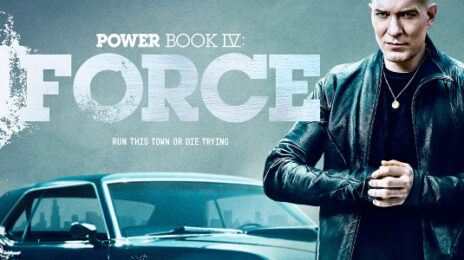'Power Book IV: Force' Opens To Biggest Premiere Viewership in STARZ History
