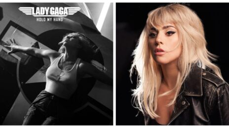 Listen: Lady Gaga Previews New Single 'Hold My Hand' from 'Top Gun: Maverick' Movie