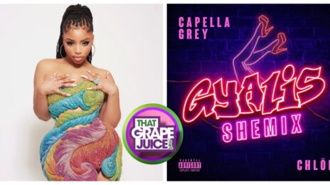 Listen: Chloe Bailey Blazes on Official 'Gyalis [Shemix]' with Capella Grey