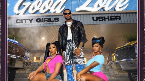 City Girls & Usher Announce New Single 'Good Love'