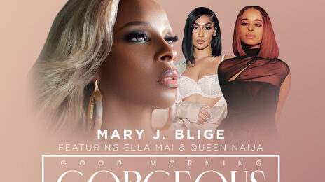 Mary J. Blige Announces 'Good Morning Gorgeous' Tour with Special Guests Ella Mai & Queen Naija