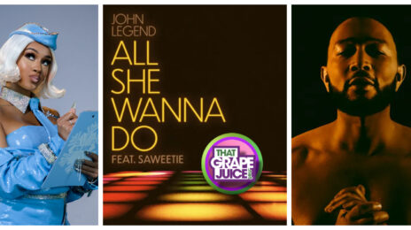 New Song:  John Legend - 'All She Wanna Do' (featuring Saweetie)