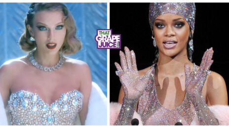 Taylor Swift's 'Anti-Hero' To Block Rihanna's 'Lift Me Up' From #1 Debut in Tight Hot 100 Race [Report]