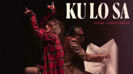 New Song: Oxlade - 'KU LO SA (Remix)' [featuring Camila Cabello]