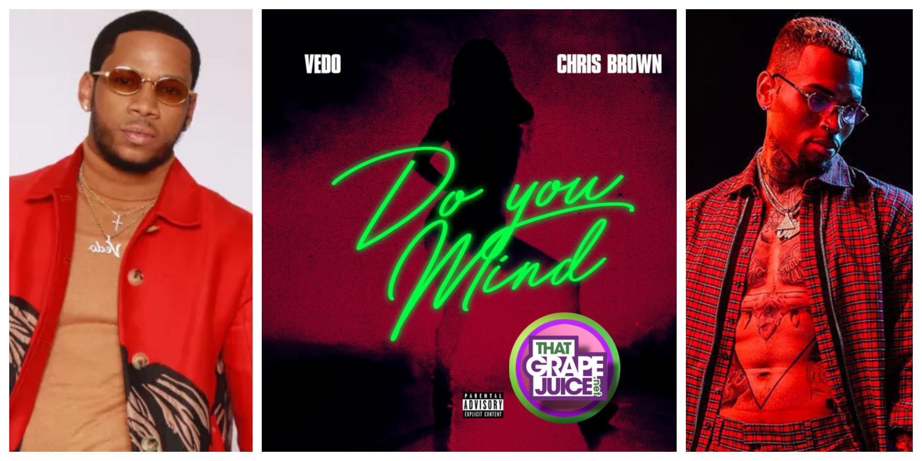 New Song Vedo 'Do You Mind' (featuring Chris Brown) That Grape Juice