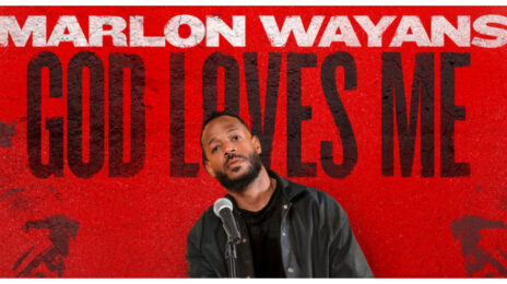 TV Trailer: Marlon Wayans' HBO Max Stand-Up Comedy Special 'God Loves Me'