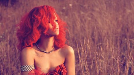 RIAA: Rihanna’s ‘Only Girl in the World’ Now 7x Platinum