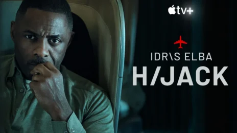 TV Trailer: Apple TV+ Series 'Hijack' [Starring Idris Elba]