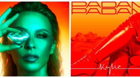 Kylie Minogue’s 'Padam Padam' Challenging For Top 20 Entry On The UK Charts