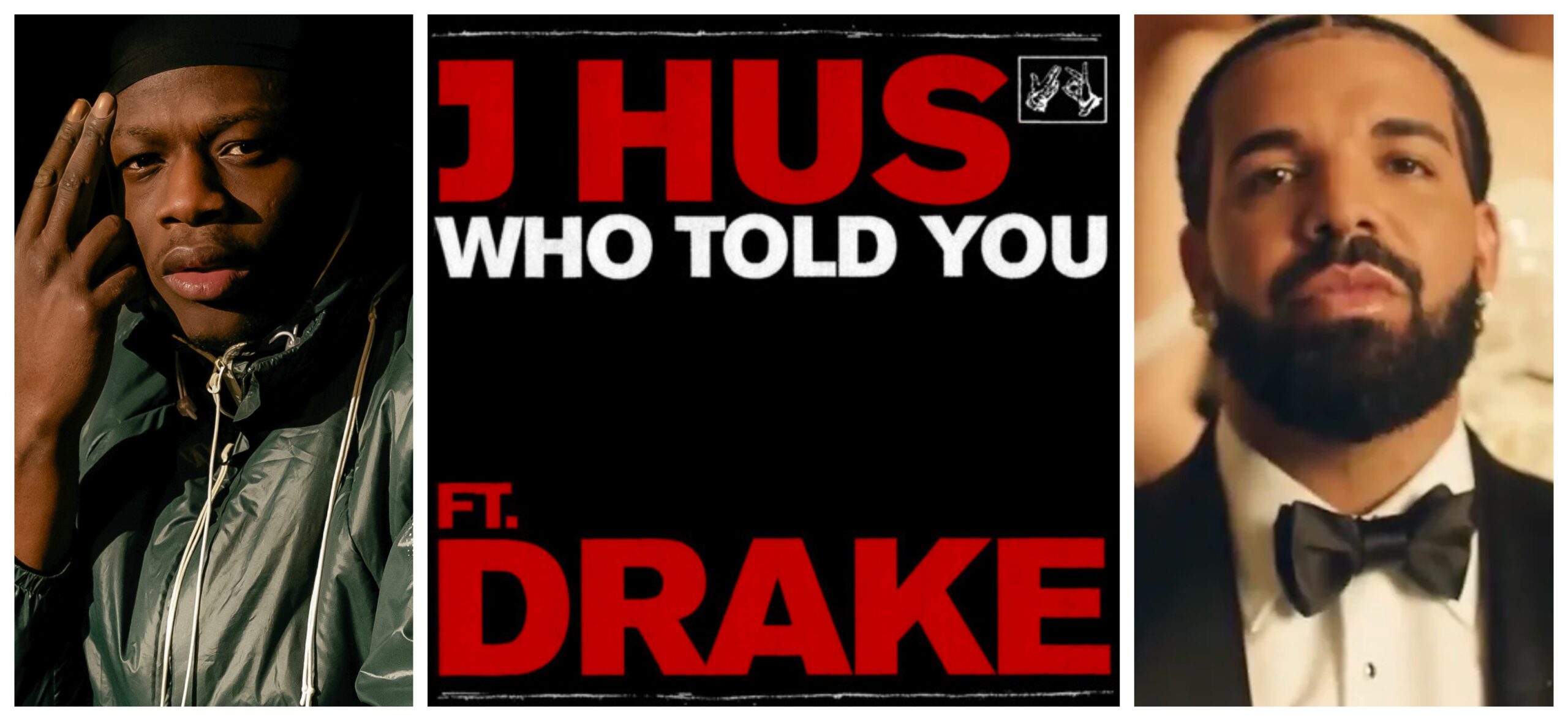 New Song: J Hus & Drake – ‘Who Told You’