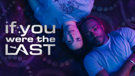 Movie Trailer: Peacock TV's 'If You Were the Last' [starring Anthony Mackie & Zoe Chao]