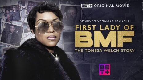 Movie Trailer: Michelle Mitchenor, Jess Hilarious, & Leon Star in BET+ Original Film 'First Lady of BMF: The Tonesa Welch Story' [Directed by Vivica A. Fox]