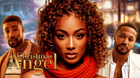 Movie Trailer: BET+ Original 'Christmas Angel' [Starring DaniLeigh, Skyh Black, Romeo Miller, & Tamar Braxton]