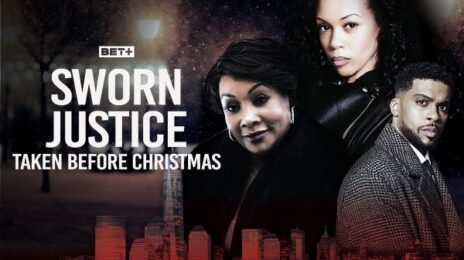 Movie Trailer: BET+ Original 'Sworn Justice: Taken Before Christmas' [Starring Vivica A. Fox, Mishael Morgan]