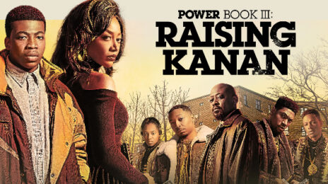 'Power Book III: Raising Kanan' Renewed for Season 4 at STARZ Ahead of Season 3 Premiere